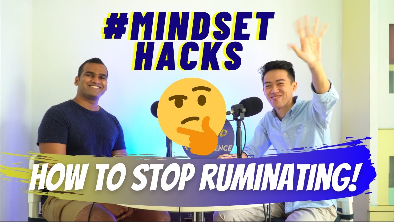 How To Stop Ruminating (Repeated Negative Thoughts) #MindsetHacks