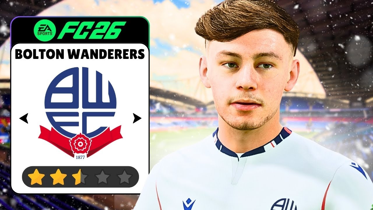 I Rebuilt Bolton Wanderers In FC26 With 'Realistic' Transfers!!..