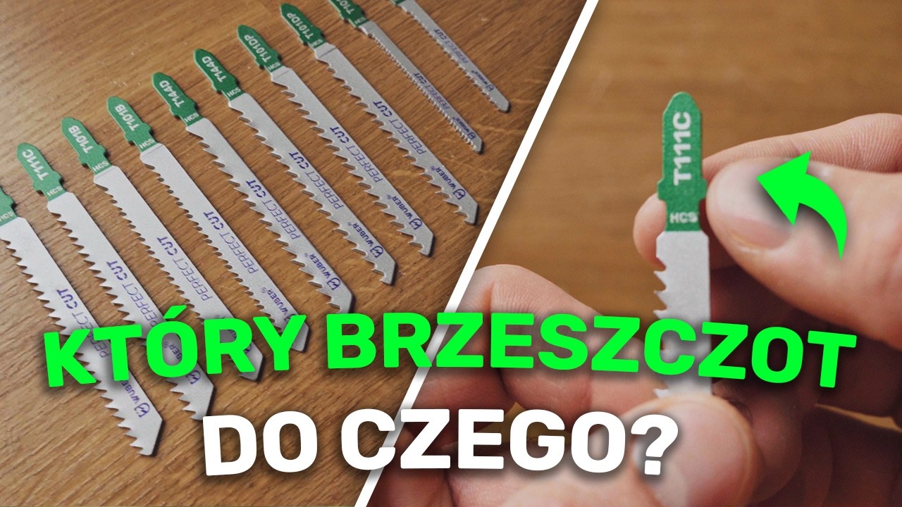 Jak wybrać brzeszczot do wyrzynarki? Jak odczytać kod?