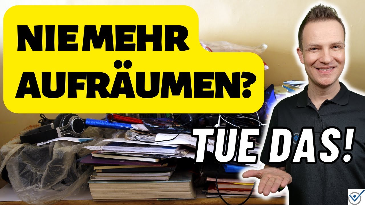 Aufräumen Tipps und Tricks: dieser typische Fehler sorgt für permanente Unordnung