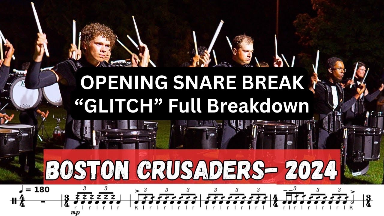 “Glitch” Snare Break FULL Breakdown - Boston Crusaders 2024 | DCI Breakdowns