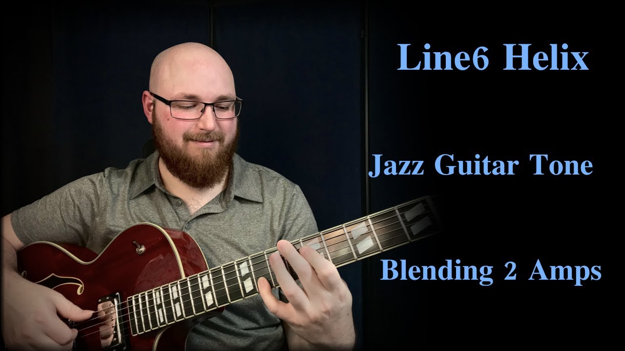 Line6 Helix: Jazz Guitar Tones