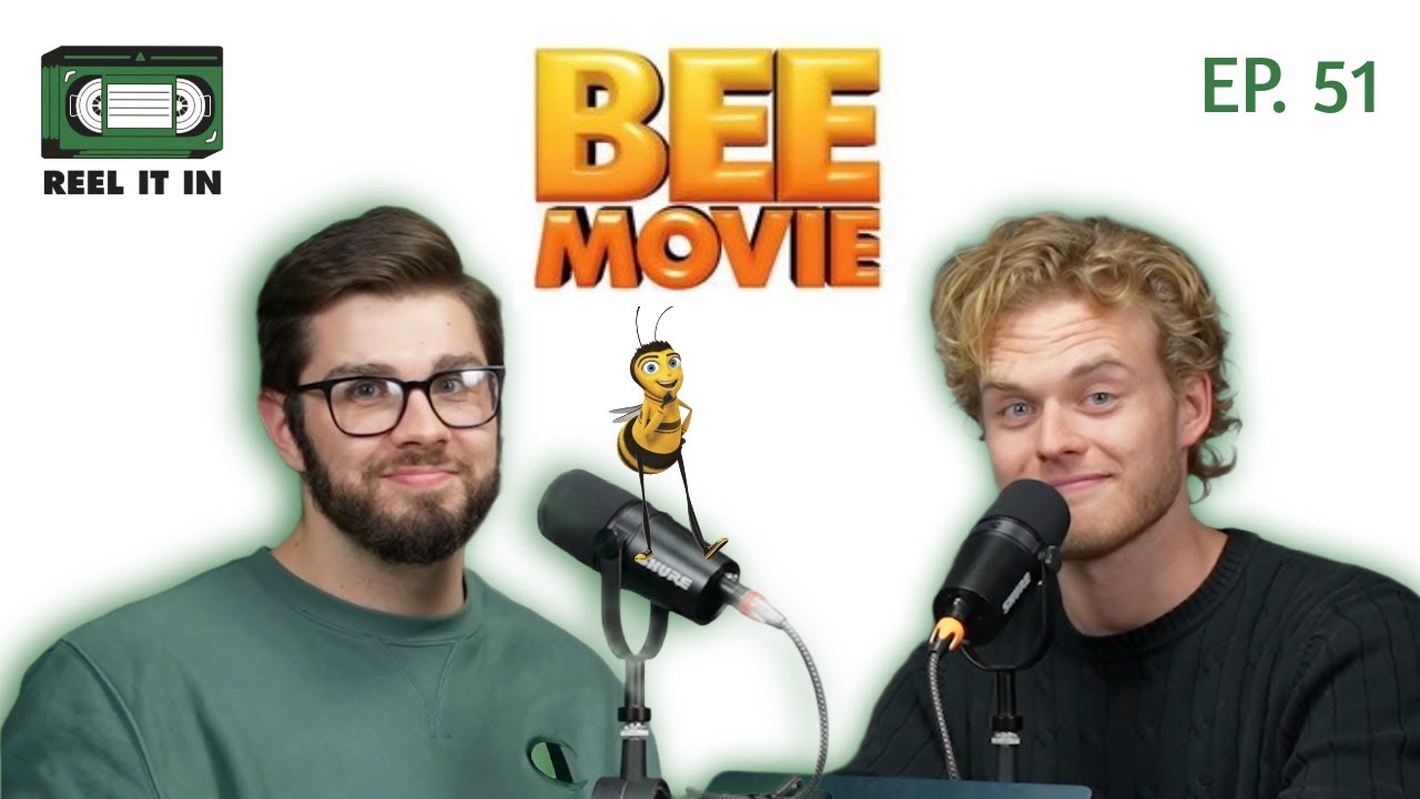 Bee Movie (2007) | Reel It In Podcast | Ep. 51