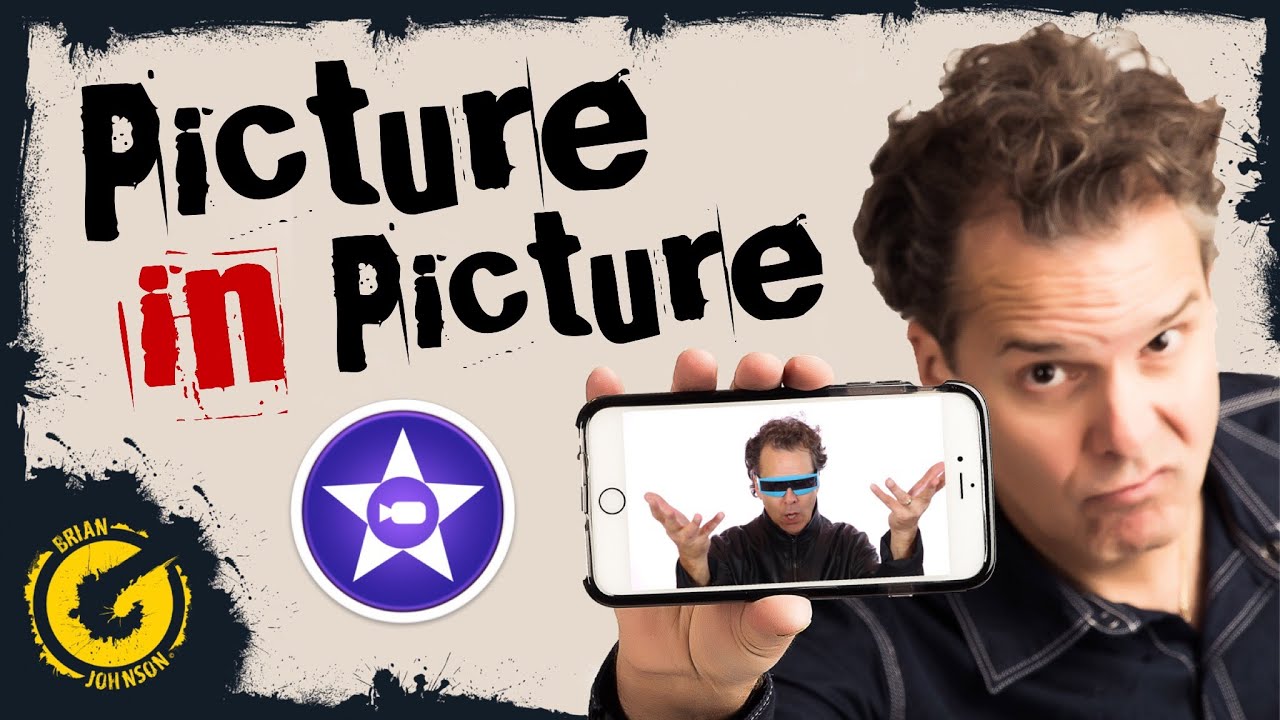 Хитрости и эффекты iMovie для iPhone — «Картинка в картинке» для iPad/iOS