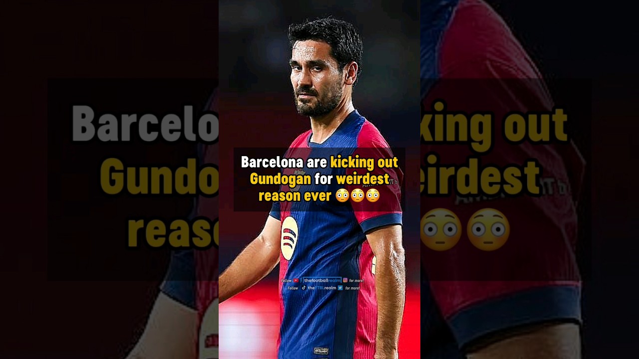 Why Barcelona are KICKING Gundogan OUT 😳 #football