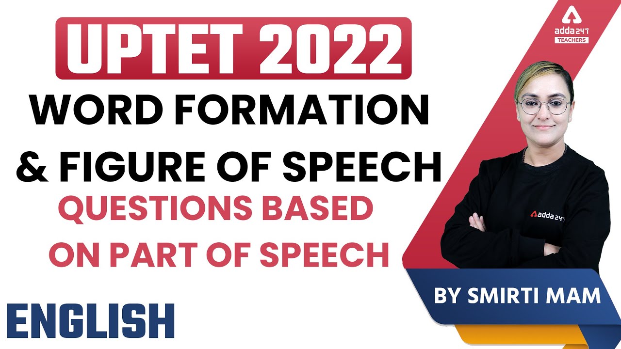 UPTET 2022 | UPTET English Classes | Word Formation & Figure Of Speech Questions