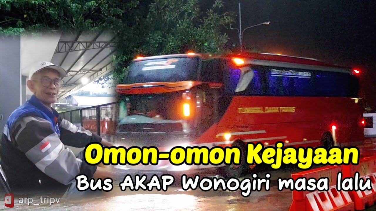 Sepinya Bus AKAP Kedatangan awal Puasa; Omon omon Kejayaan Bus AKAP masa lalu