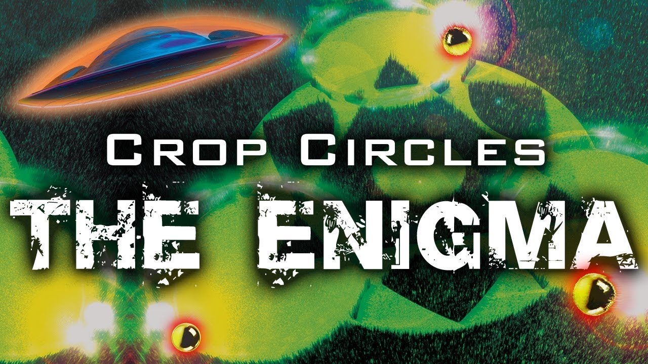 Crop Circles the Enigma - Amazing Insight into Crop Circles and UFOs -  FREE MOVIE