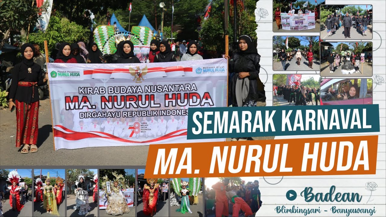 Semarak MA Nurul Huda Mengikuti Karnaval HUT RI Ke-78 Desa Badean