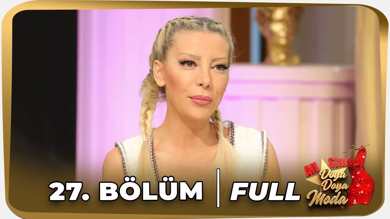 Doya Doya Moda All Star 27. Bölüm | 20 Nisan 2021