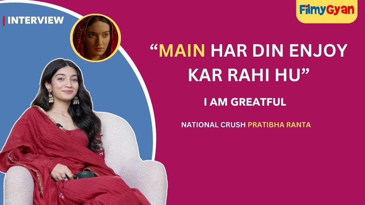 Pratibha Ranta Interview, Becoming National Crush, Heeramandi, Laapataa Ladies, Struggle Of Life