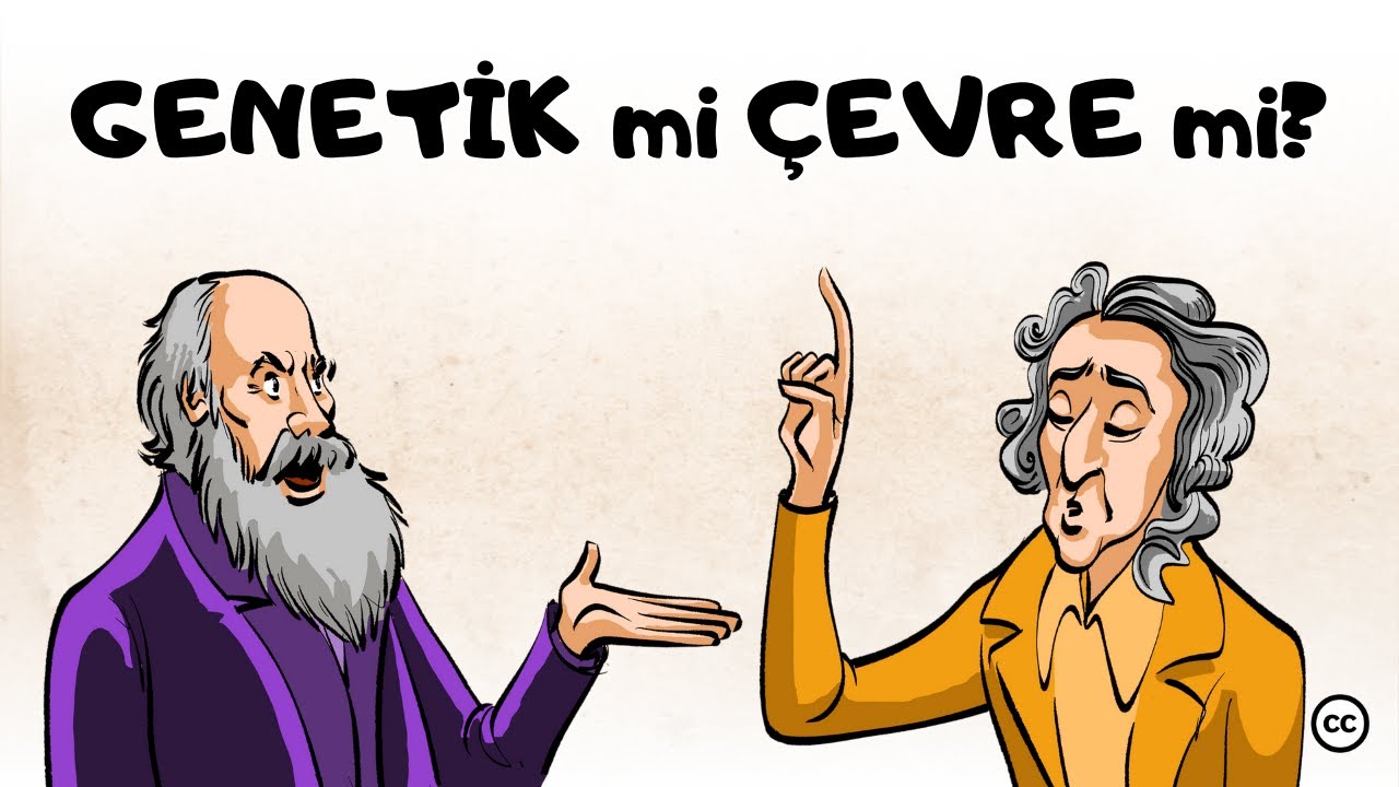 Genetik mi Çevre mi ?