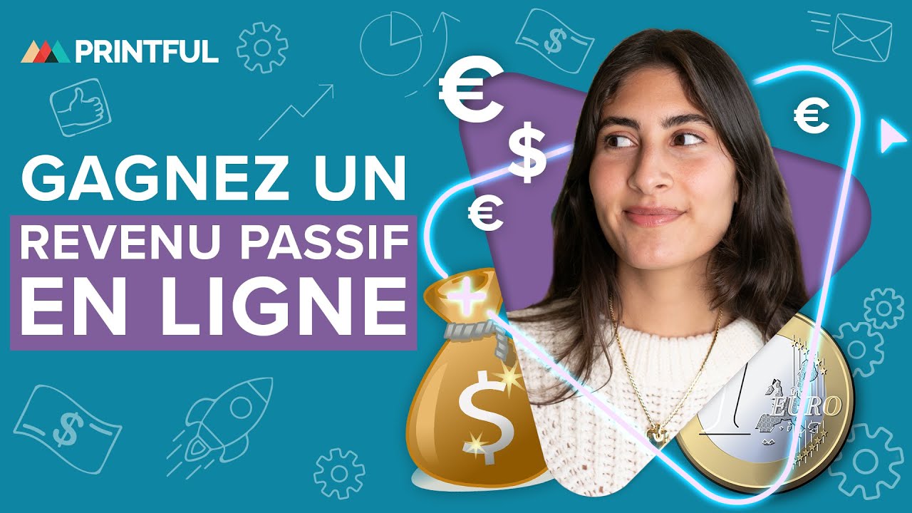 Comment gagner un revenu passif avec Printful 2024