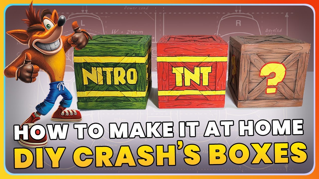 [TUTORIAL] DIY - How to make Crash's boxes