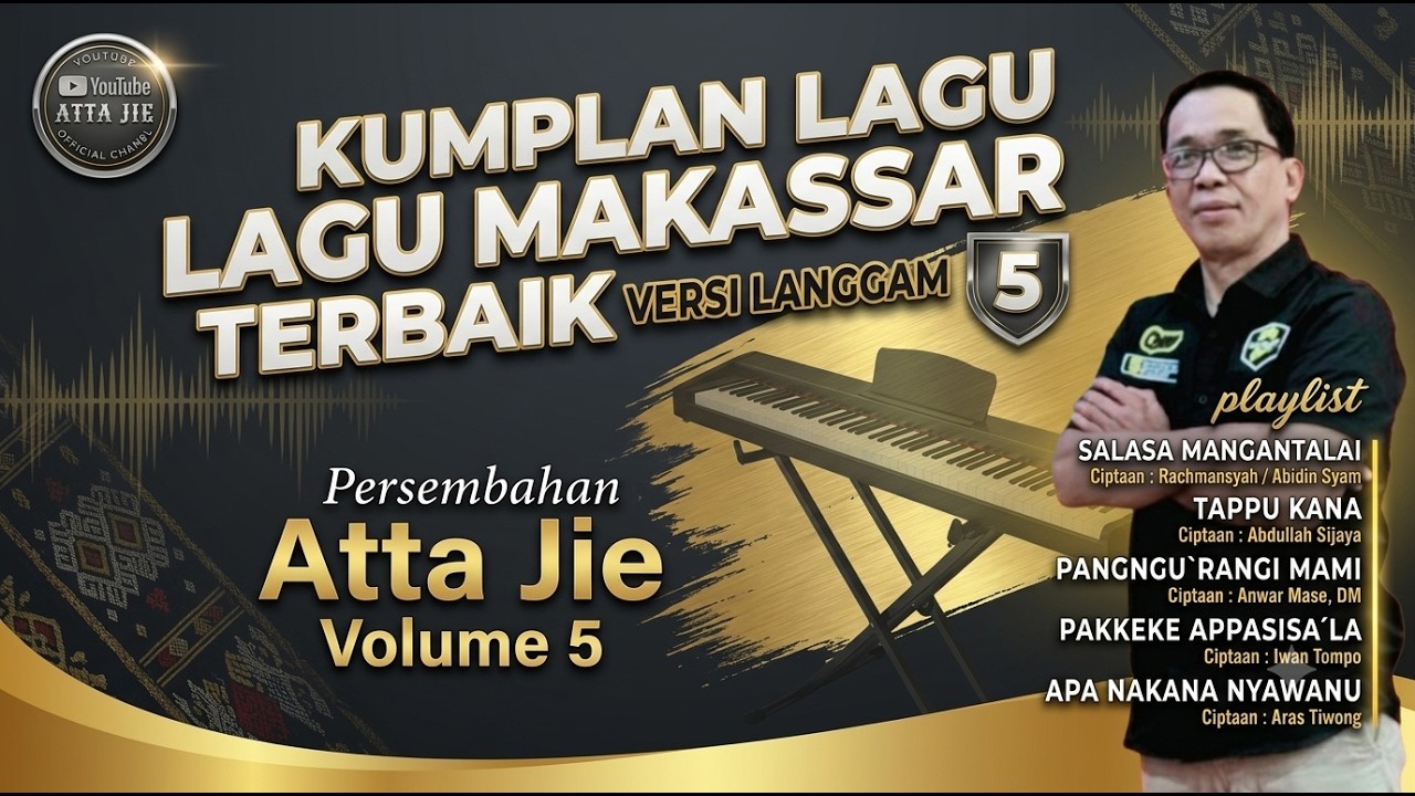 Kumpulan Lagu Makassar Terbaik Versi Langgam Persembahan Atta Jie (Volume 5)