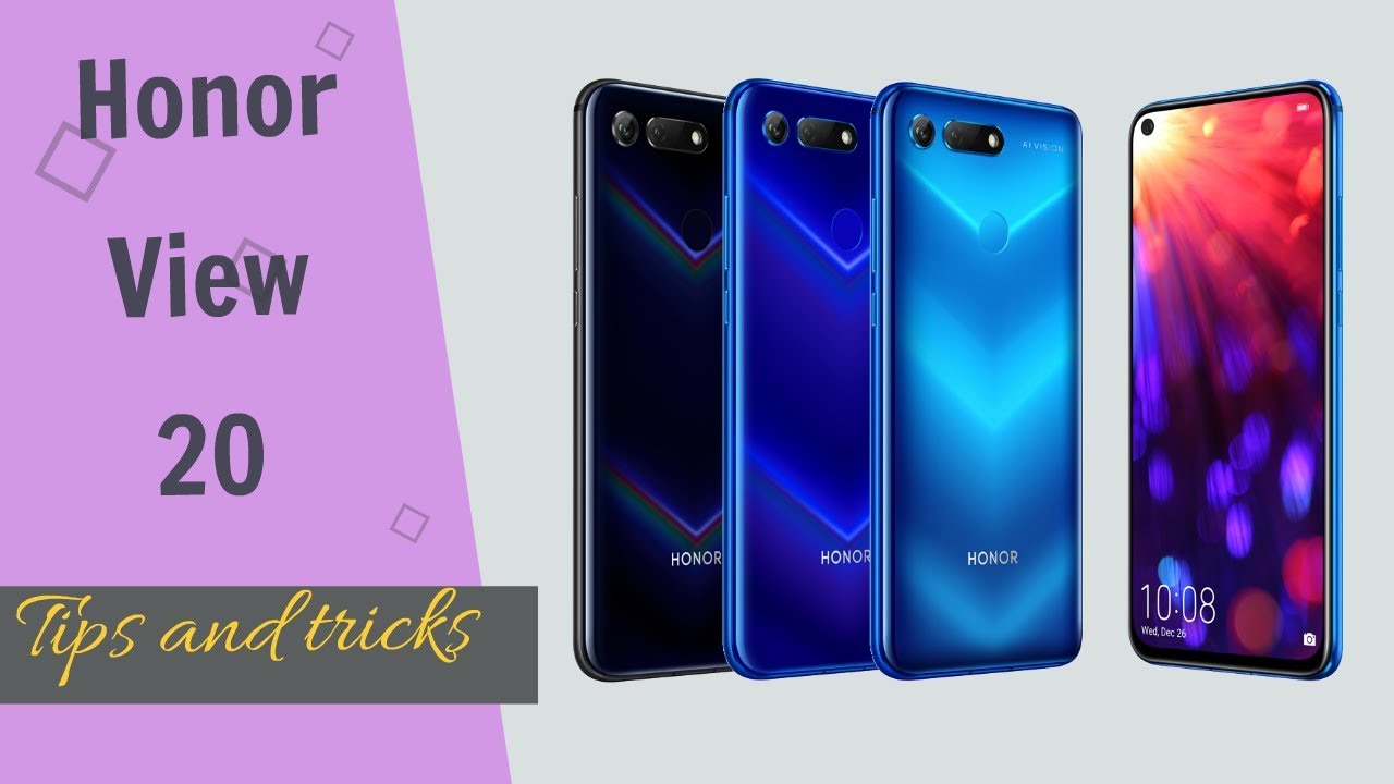 Honor View 20 tips and tricks