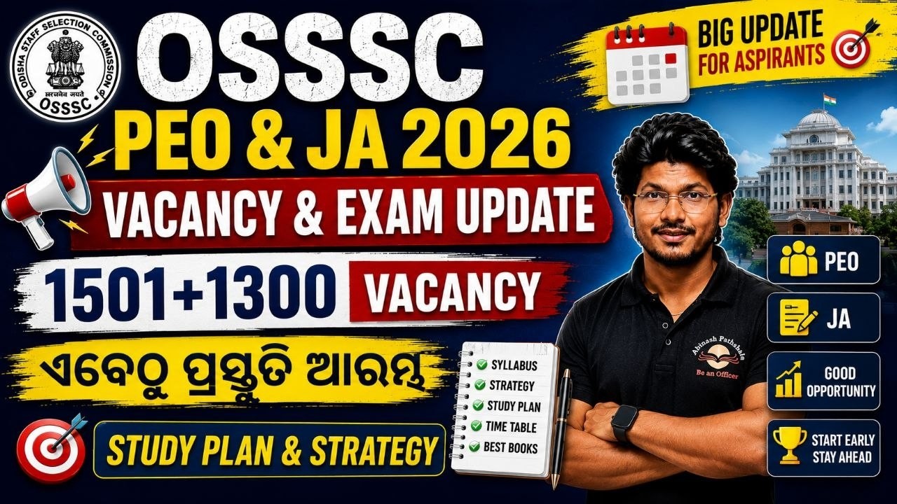 🔥 OSSSC PEO & JA 2026 | 2800+ Vacancies? Complete Exam Update & Strategy