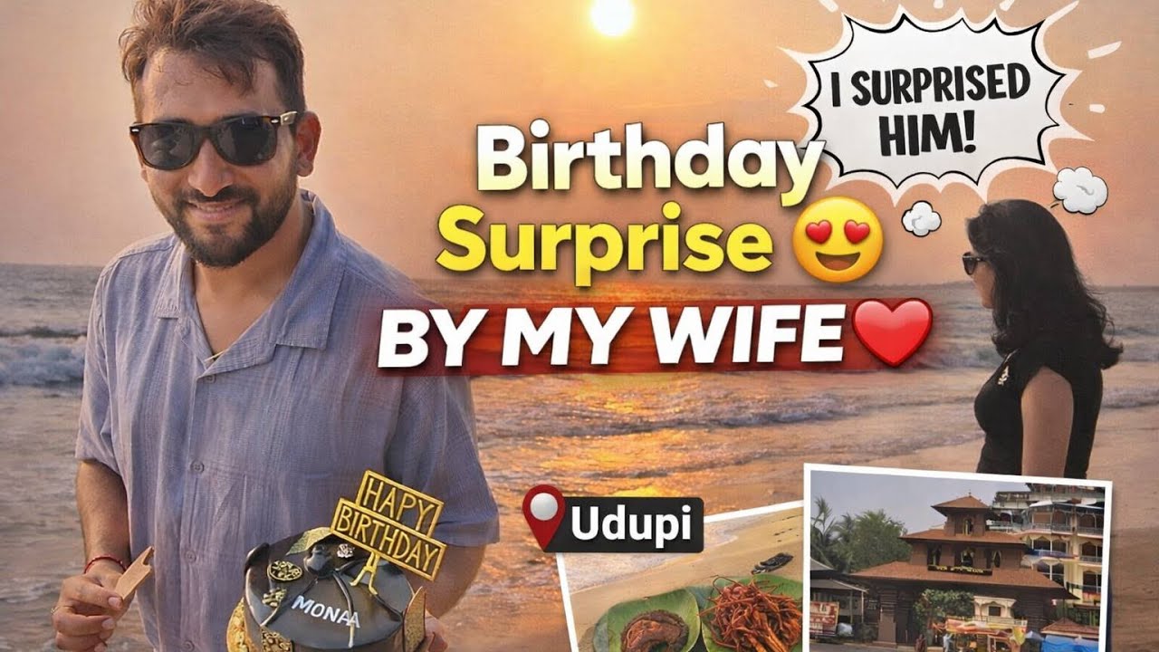 Our Udupi trip turned into a beautiful Birthday Surprise ❤️
