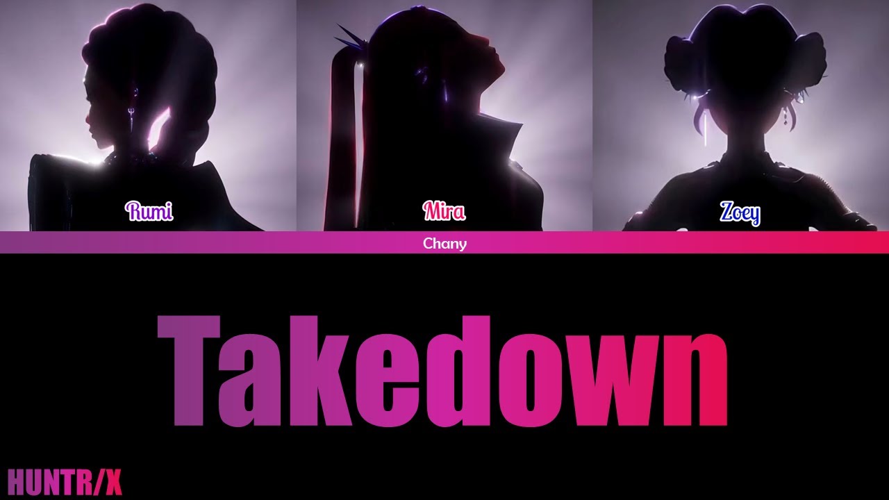 HUNTR/X - Takedown (Color Coded Lyrics) From Kpop Demon Hunters