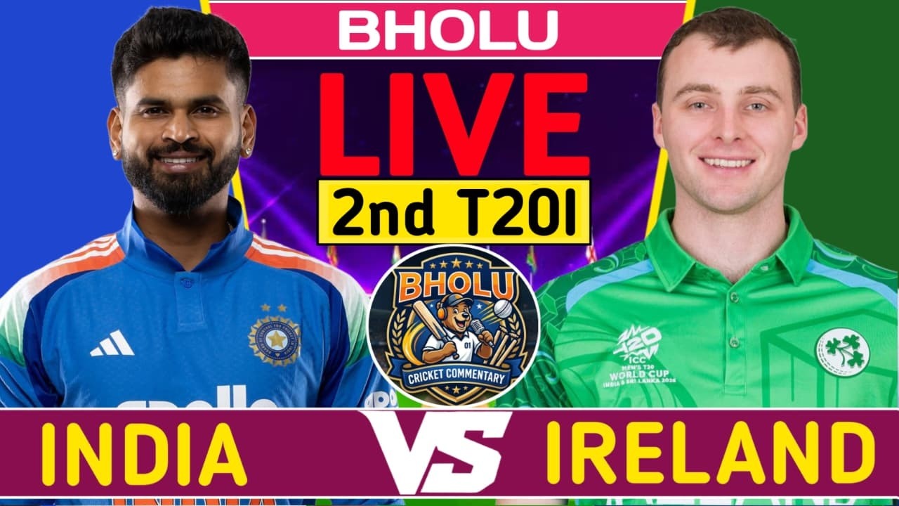 India vs Ireland LIVE Match Today | IND vs IRE Live Score & Hindi Commentary