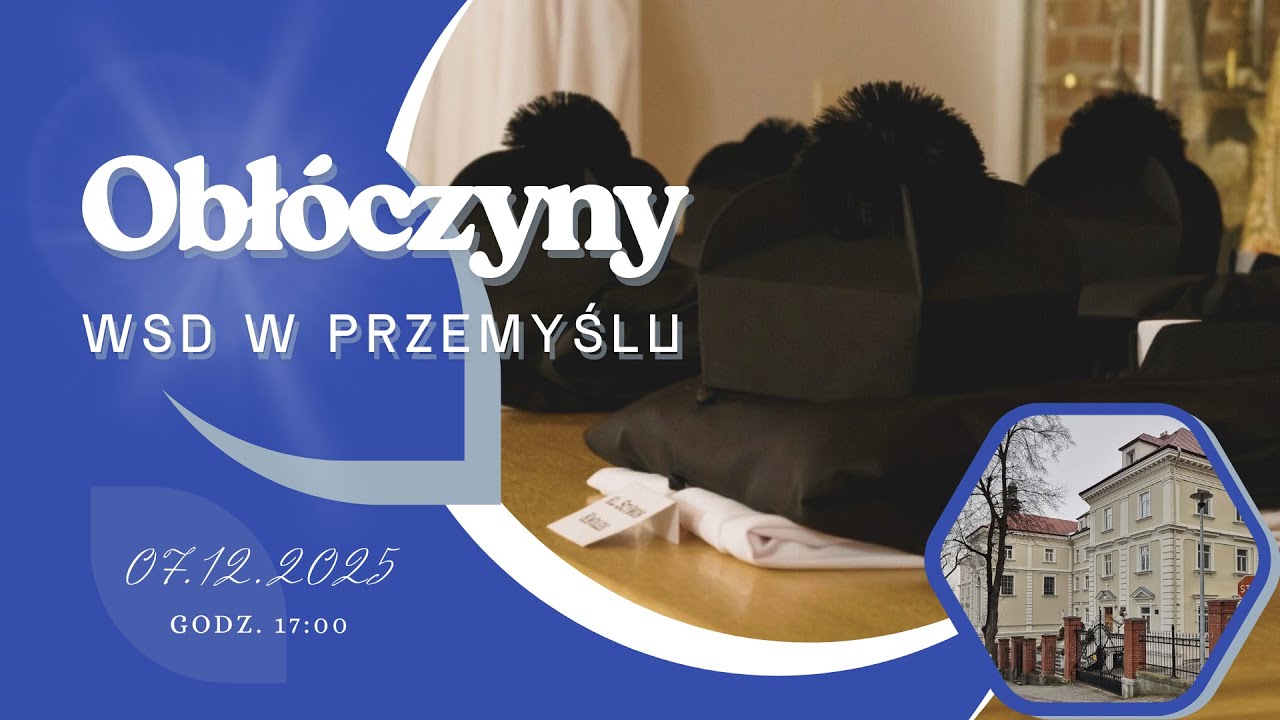 Obł&oacute;czyny alumn&oacute;w roku III WSD w Przemyślu 2025 (7 grudnia 2025) #naŻywo