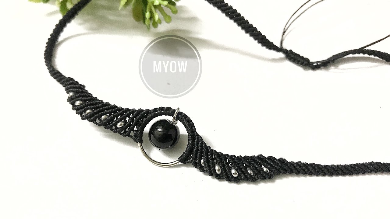DIY - HOW TO MAKE CHOKER WITH BEADS - MACRAME CHOKER - MYOW 390