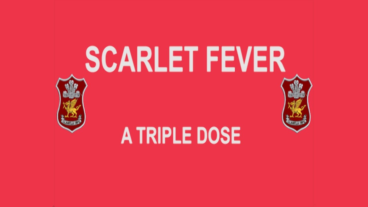 Scarlet Fever - A Triple Dose