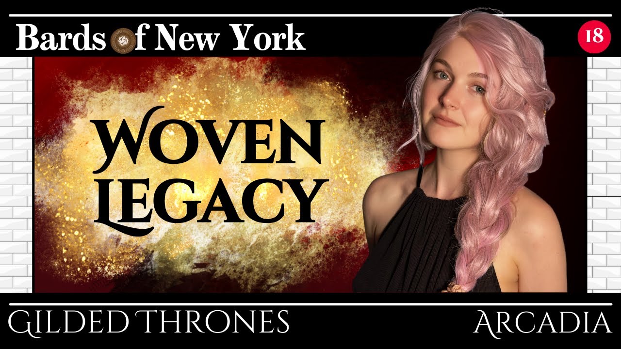 Episode 18: Woven Legacy | Gilded Thrones