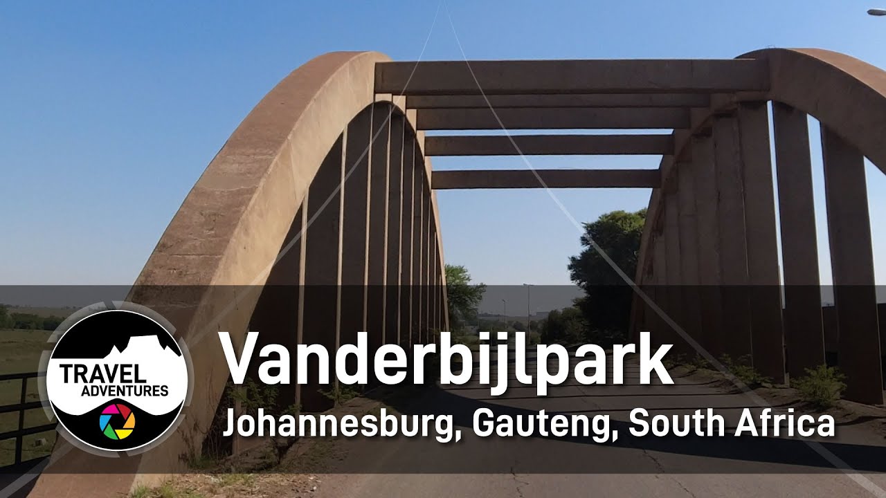 Vanderbijlpark: An Industrial City On The Vaal River