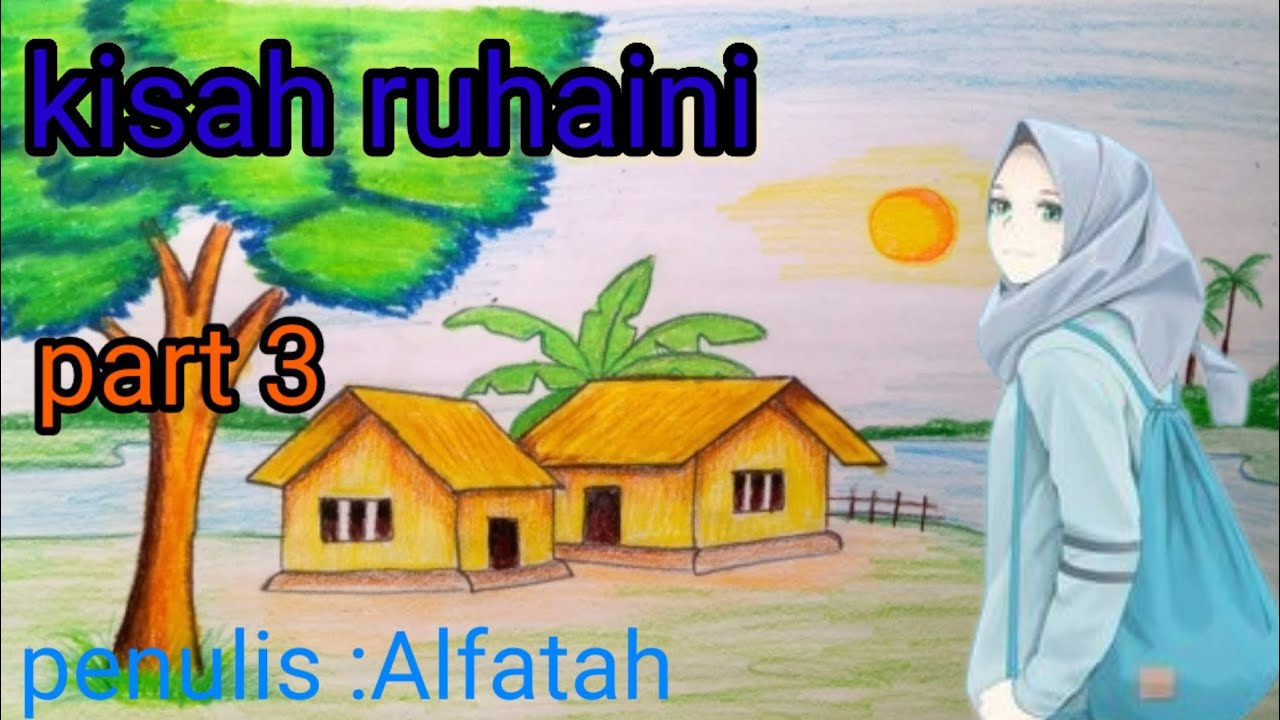 di ujung desa sinahao (kisah ruhani) Bab 3-18