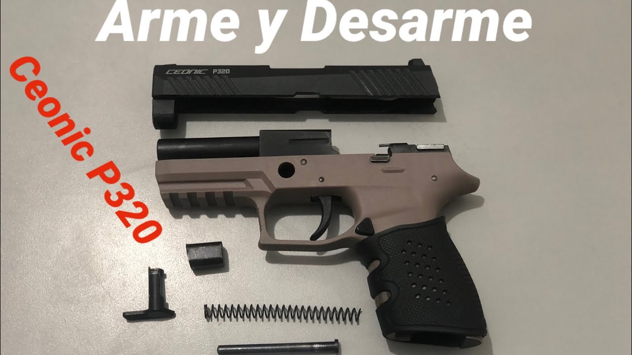 Arme y Desarme Ceonic P320