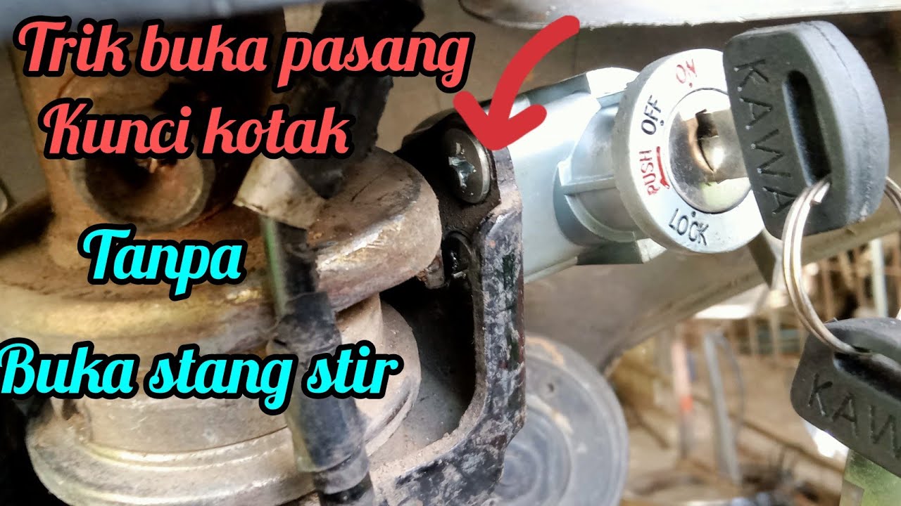 GANTI KUNCI KONTAK Tanpa BUKA Stang Stir!!!!