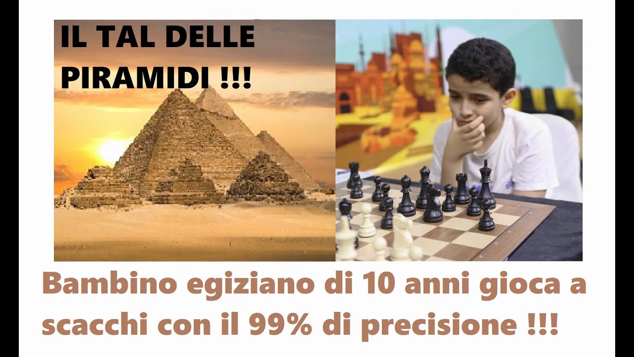 Bimbo egiziano di 10 anni gioca a scacchi con il 99% di precisione con sacrifici alla Tal !!!
