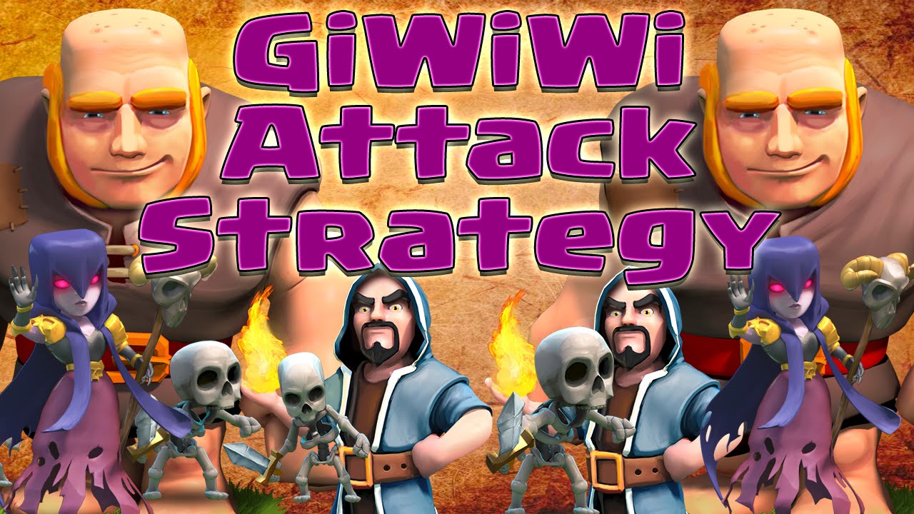Clash of Clans - GiWiWi Attack Strategy for 3 Stars