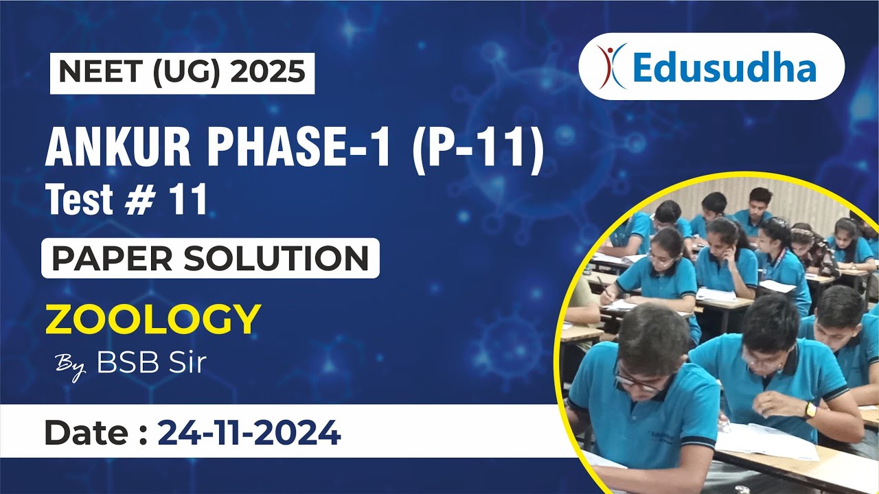 Zoology | P 11 Solution | Ankur Phase 1 | BSB Sir |