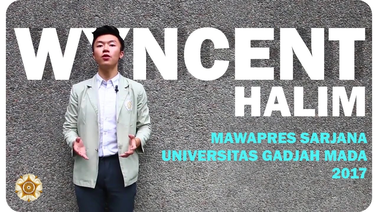 Mawapres UGM 2017 - Wyncent Halim