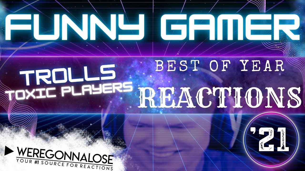 Funny VIDEO GAME TROLLING | Funny Gamer Trolls Toxic Players For Year