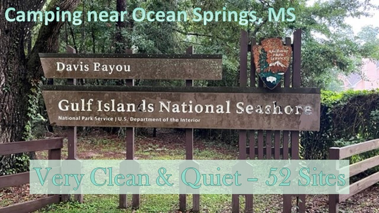 Davis Bayou Campground on the Ms Gulf Coast