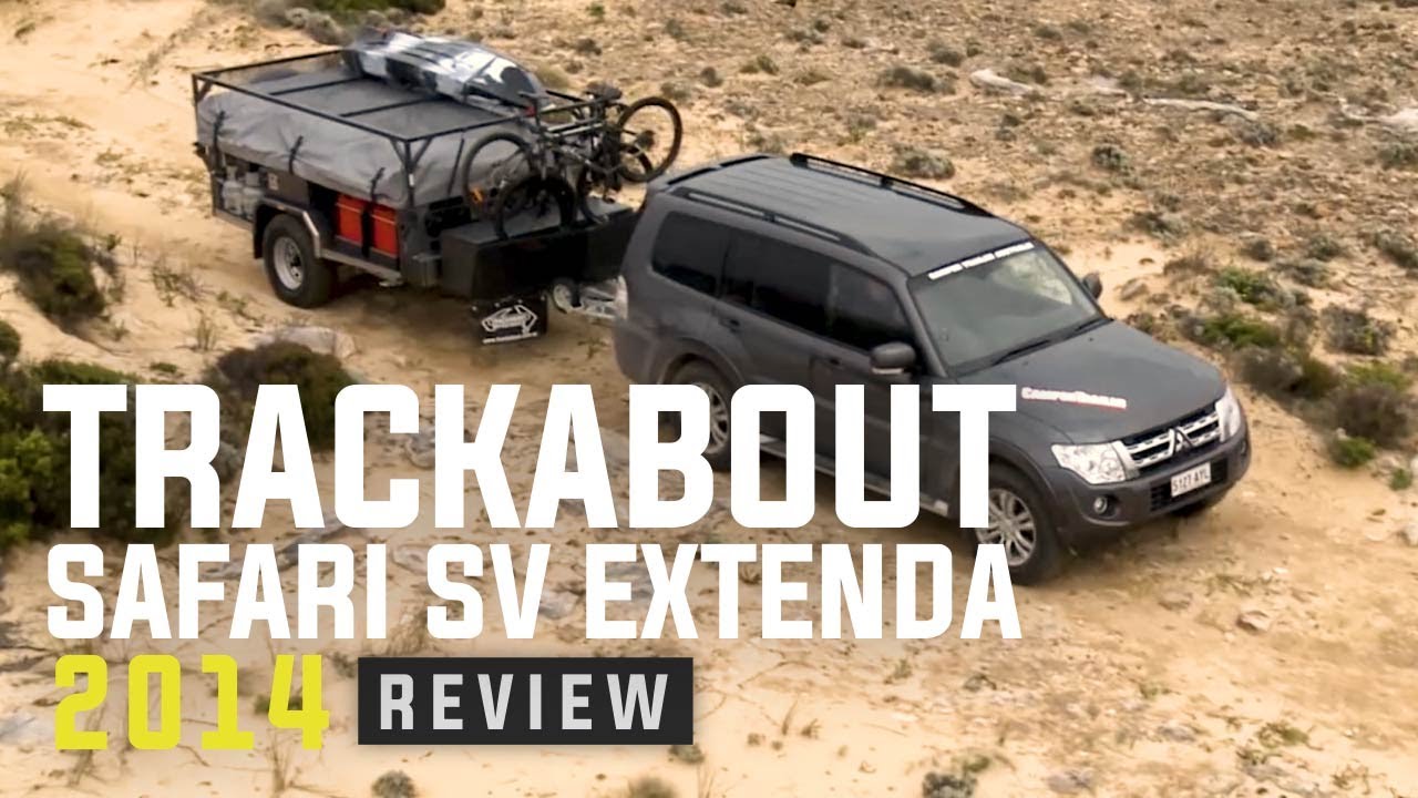 Camper Trailer of the Year 2014 | Trackabout Safari SV Extenda