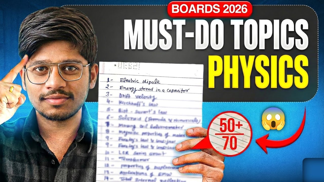 Do These Topics & Score 50+ in Class 12 Physics Easily | Boards 2026 