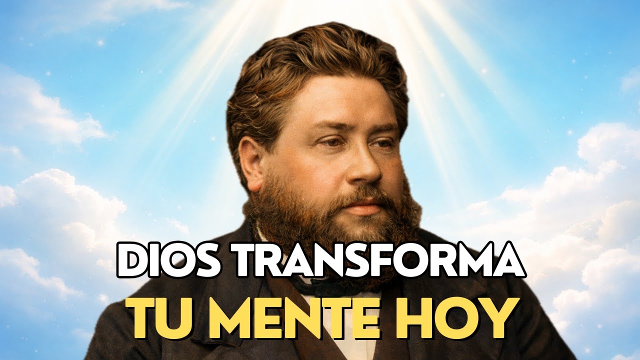 DEJA de Pensar ESTO O Tu Mente Nunca Sanará | Charles Spurgeon Advierte 2026