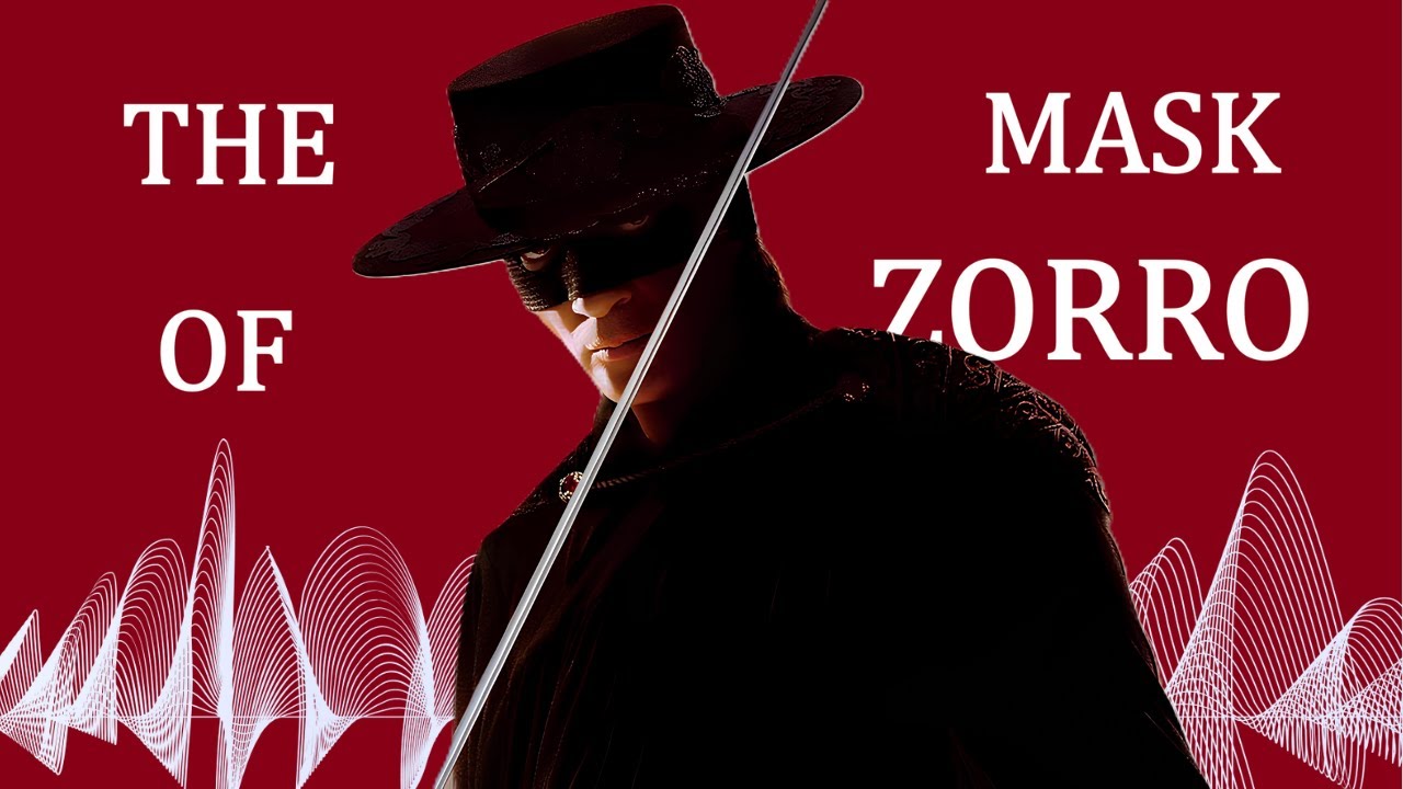 The Mask Of Zorro  - Soundtrack Cut