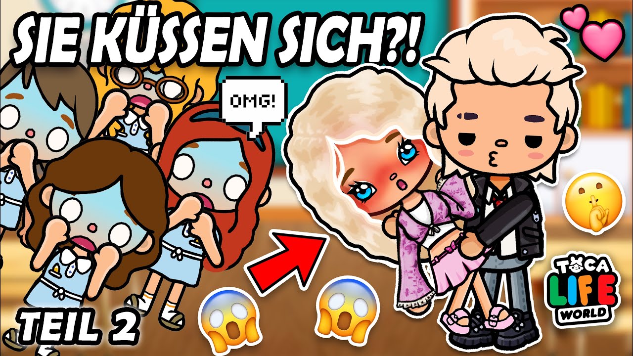 Der beliebteste Junge der Schule 😱 will mich küssen  😘 Teil 2 💞 INTERNAT STORY DEUTSCH TOCA BOCA