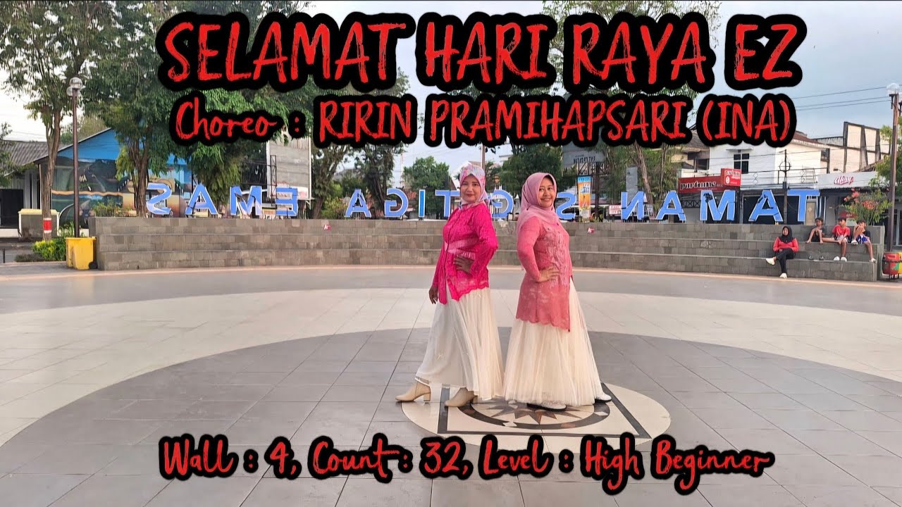 Selamat Hari Raya EZ-Linedance / Choreo : Ririn Pramihapsari (INA) / Demo : Ririn & Hesti