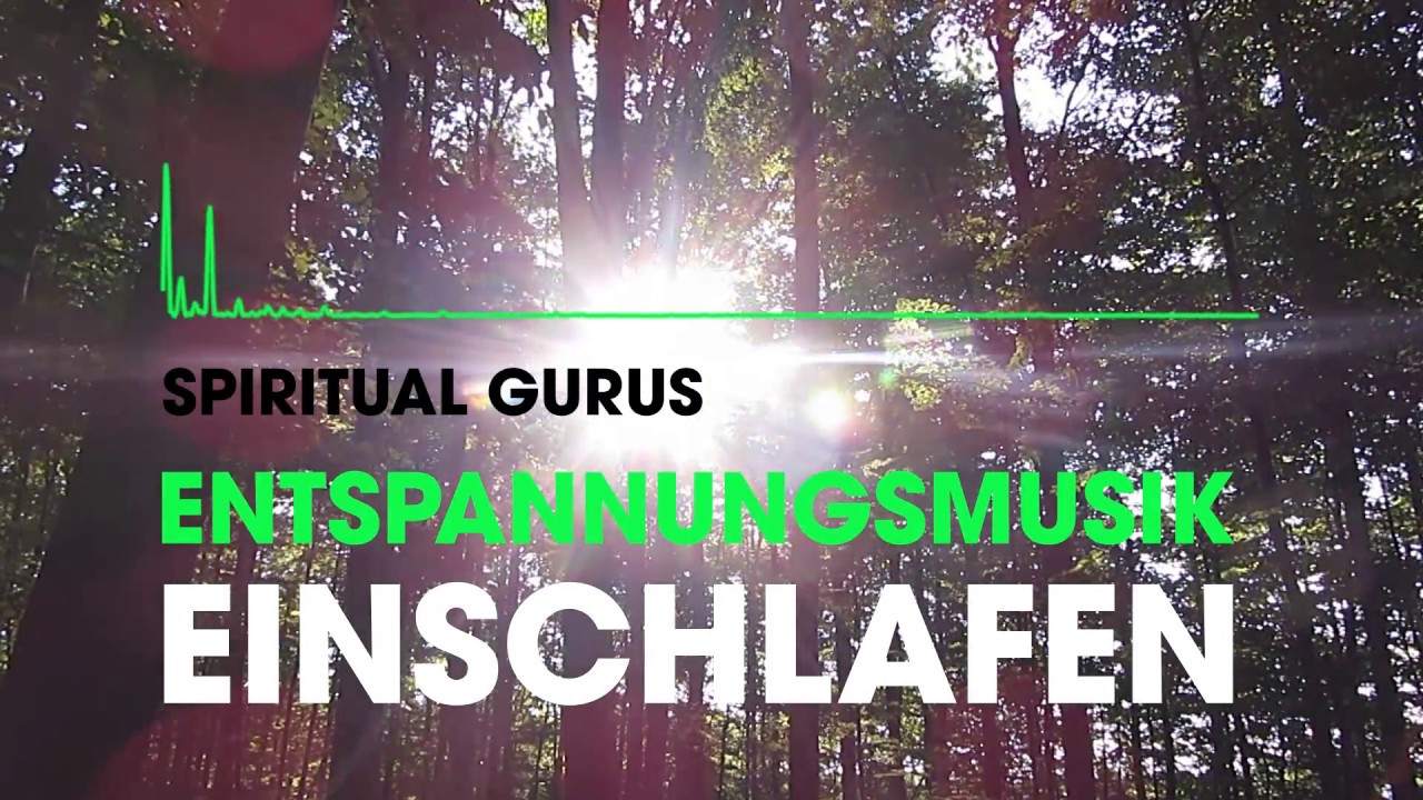 Entspannungsmusik - Spiritual Gurus - ☯ 001 - ☯ 010
