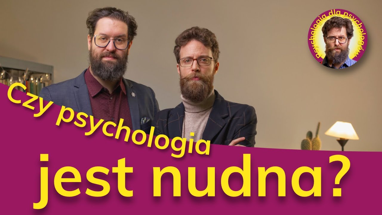 Czy psychologia jest nudna