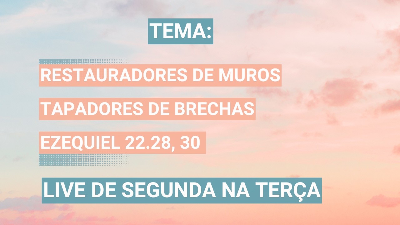 Restaurando Muros e Tapando Brechas