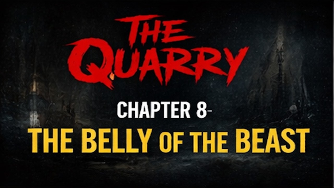 The Quarry – Chapter 8 : The Belly Of The Beast - Bublets Gaming