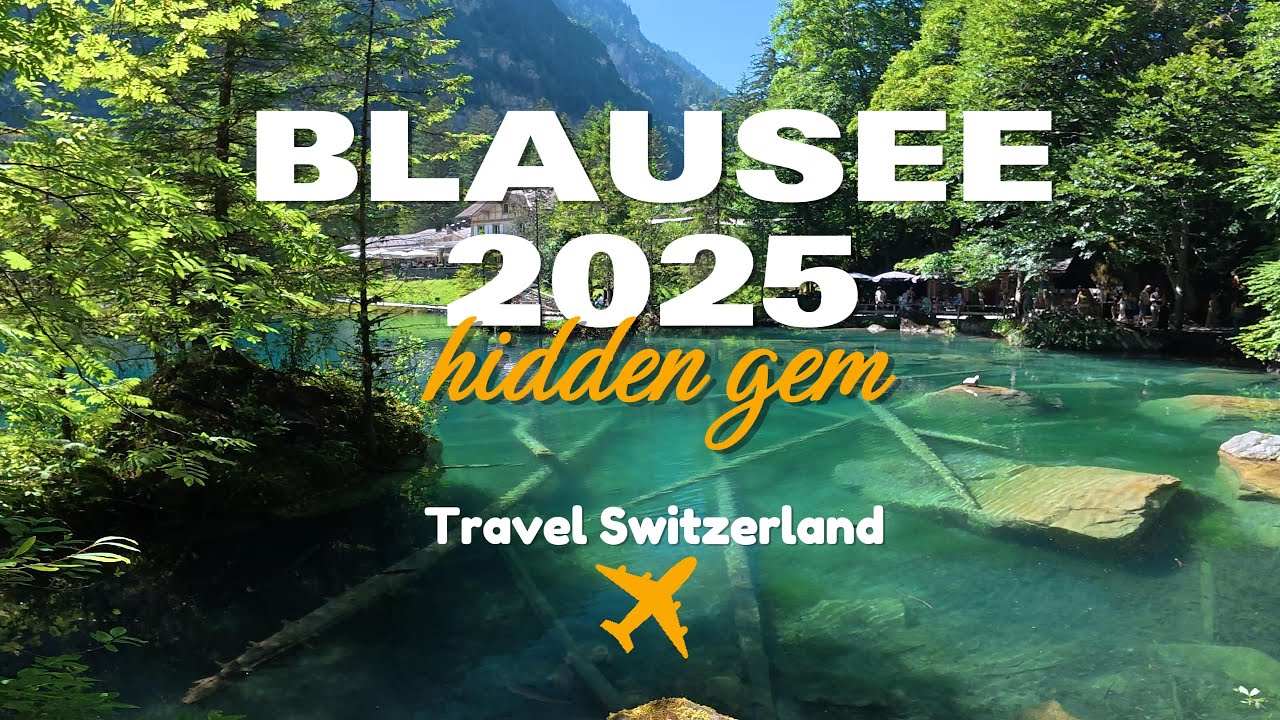 BLAUSEE - JUNE 2025 - TRAVEL SWITZERLAND - EURO SUMMER - BLAUSEE NATURE PARK - BERNESE OBERLAND