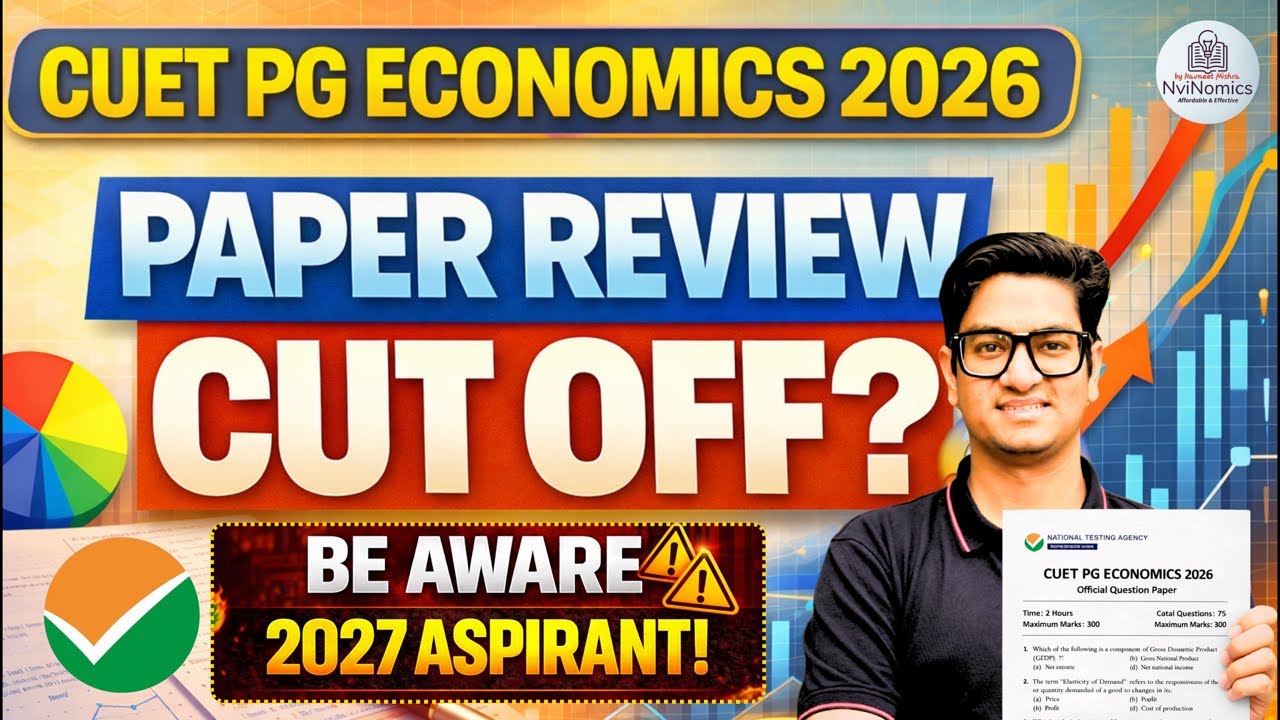 Live Session CUET PG ECONOMICS 2026 Paper Review! High Cut off? All came directly from class
